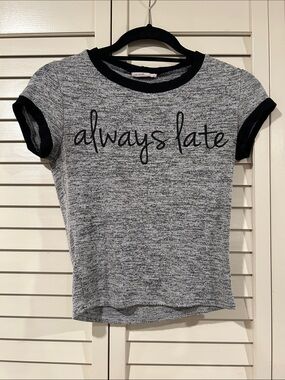 Love Culture Gray 'Always Late' Tee with Black Trim Size S